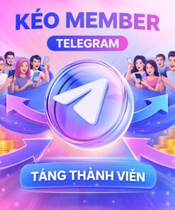 Dịch Vụ Kéo Member Telegram Thật – Tăng Nhanh Theo Yêu Cầu – Bảo Mật - Tốc Độ Rất Nhanh