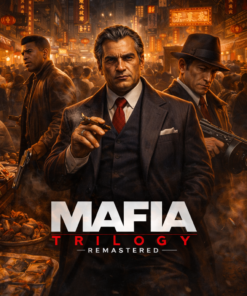 Mafia Definitive Edition 1+2+3 – Game Xã Hội Đen Hay Nhất