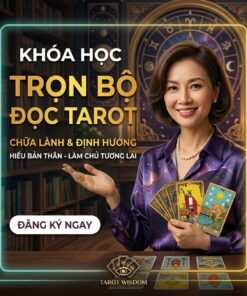 Khám Phá Bí Ẩn – Khóa Học Hoàn Chỉnh Đọc Bài Tarot