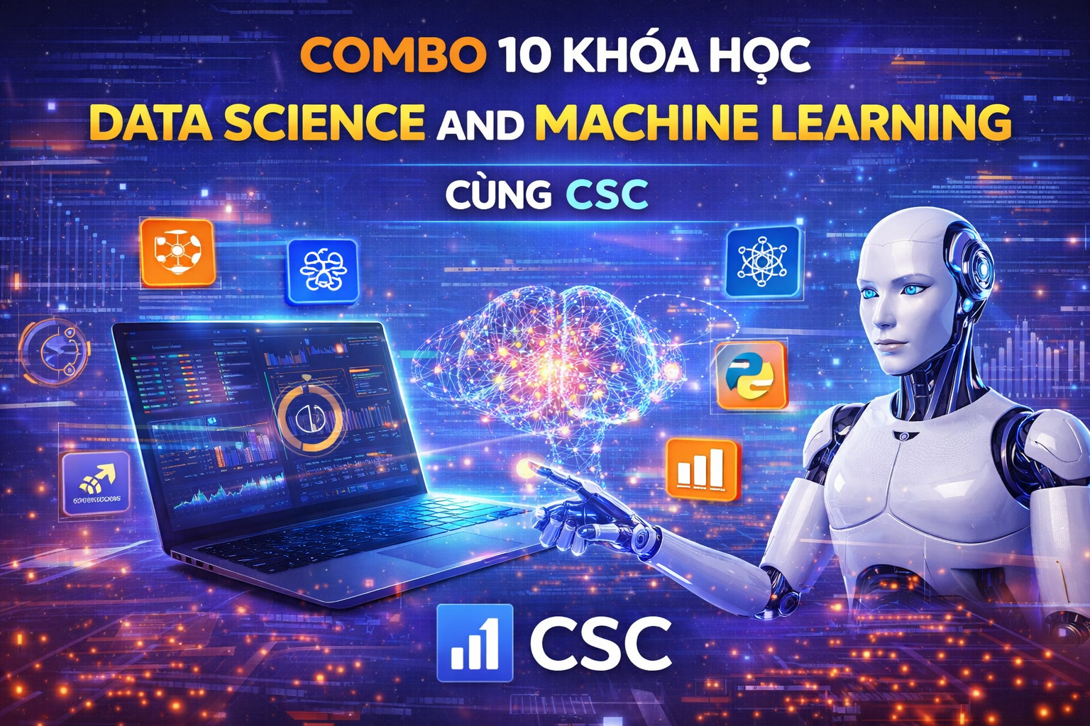 Combo 10 Khóa Học Data Science And Machine Learning Cùng CSC