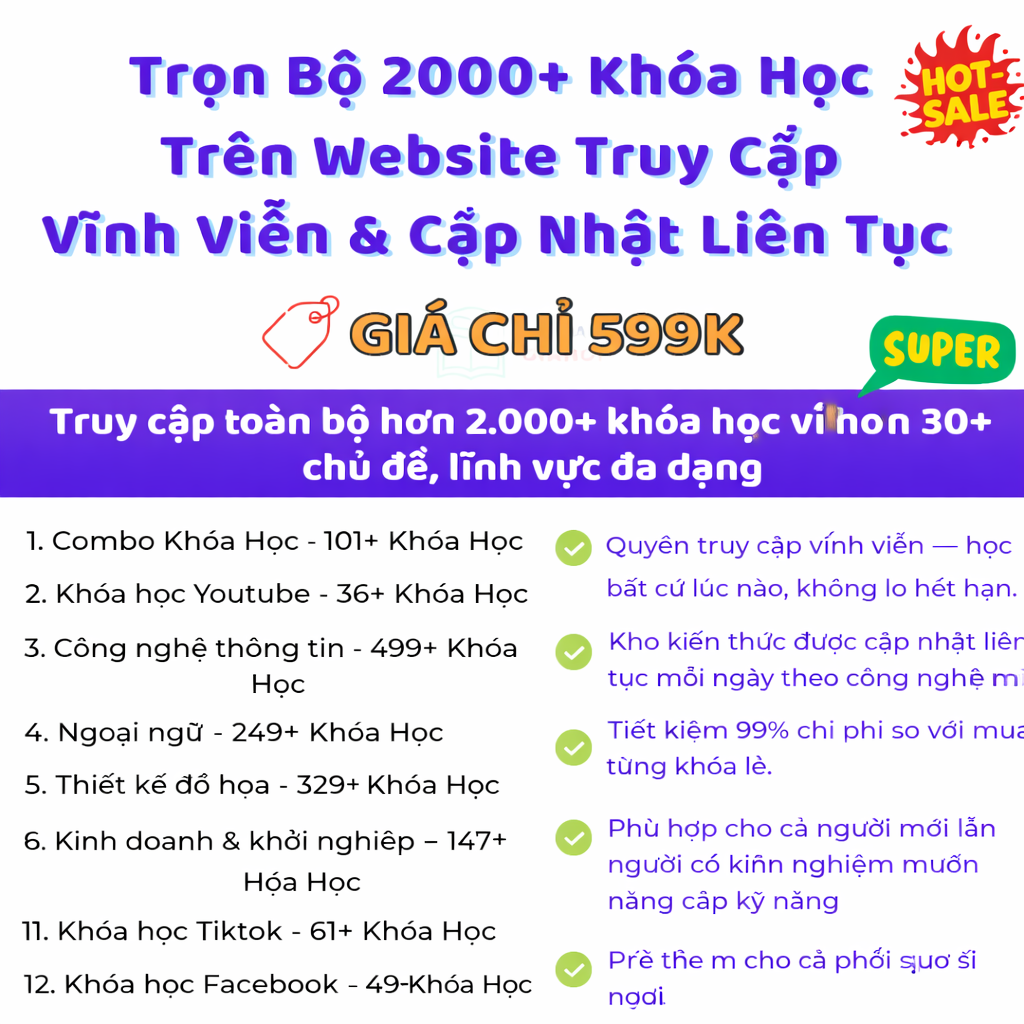 Trọn Bộ Khóa Học Trên Website Với Quyền Truy Cập Vĩnh Viễn & Cập Nhật Liên Tục