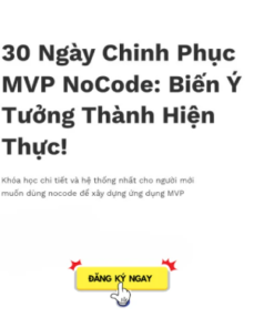 Khóa Học Biến Ý Tưởng Thành MVP Trong 30 Ngày
