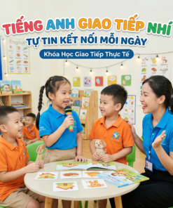 Tiếng Anh Giao Tiếp Nhí: Tự Tin Kết Nối Mỗi Ngày