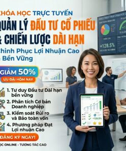 Đầu Tư Cổ Phiếu Dài Hạn: Chiến Lược Tăng Trưởng Vốn Bền Vững & Tỷ Suất Lợi Nhuận Cao